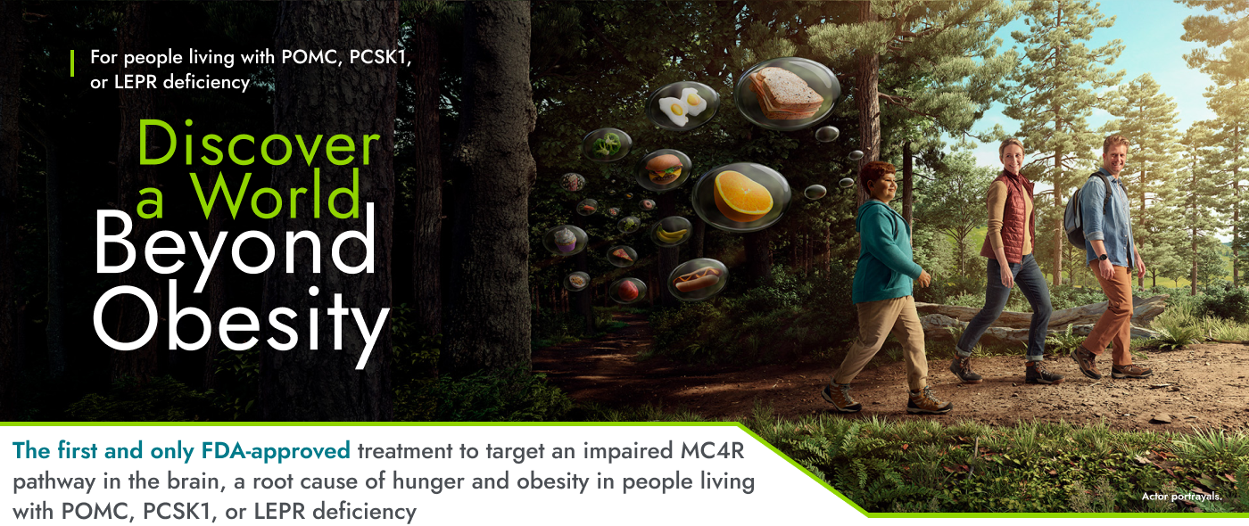 For POMC, PCSK1, or LEPR deficiency: Discover a World Beyond Obesity