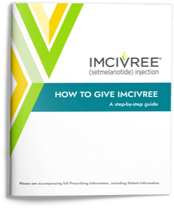 How to Give IMCIVREE Guide